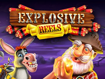 Explosive Reels